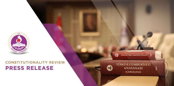 Press Release concerning the Decision on the Request for Annulment of Certain Provisions of the Law no. 7315 on Security Clearance Investigation and Archive Research