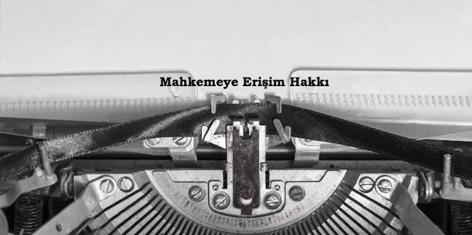 Başvurucuyu Temsilen Sendikanın Açtığı Davanın Reddedilmesi Nedeniyle Mahkemeye Erişim Hakkının İhlal Edilmesi